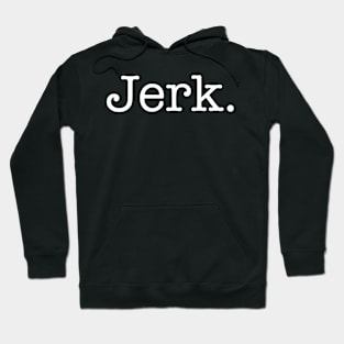 Jerk (Clerks Logo) Hoodie